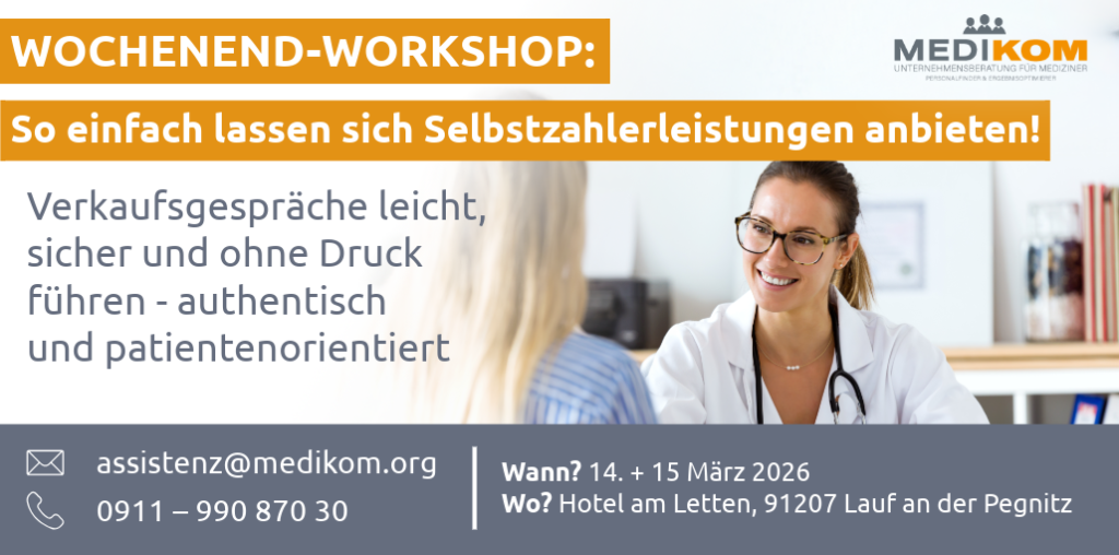 Wochenend-Workshop: „So einfach lassen sich Selbstzahlerleistungen verkaufen“
